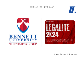 The Academic and Cultural Law Fest organized by School of Law, Bennett University [18-21 April 2024]