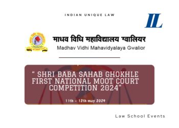 Shri Baba Saheb Gokhle’s First National Moot Court Competition 2024 by Madhav Vidhi Mahavidhyala [Cash Prizes Worth Rs 56K]: Register by April 20