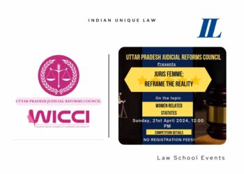 Juris Femme: Reframe and Reality by Uttar Pradesh Judicial Reforms Council: Register Now!