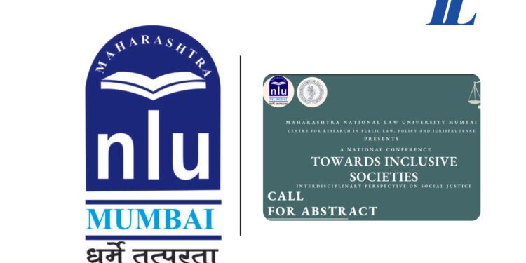 National Conference Towards Inclusive Societies: An Interdisciplinary Perspective on Social Justice by MNLU, Mumbai; Register by 20th April 2024