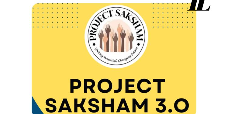 Volunteer For Project Saksham 3.0 | Apply Before May 18
