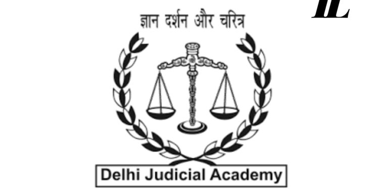 Legal Job Opportunity On The Post Of Law Researcher At Delhi Judicial Academy, Delhi: Apply Before 4th August 2024