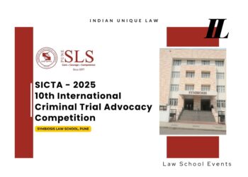 10th SLS Pune International Criminal Trial Advocacy Competition – SICTA 2025 [10th April – 13th April 2025]