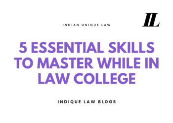 Law School 101 – Five Key Skills Every Law Student Should Develop in Law School